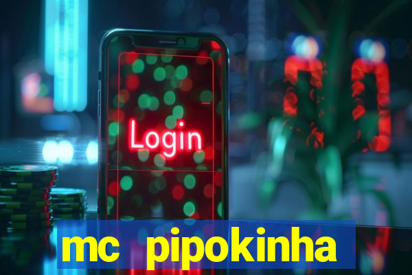 mc pipokinha privacy video